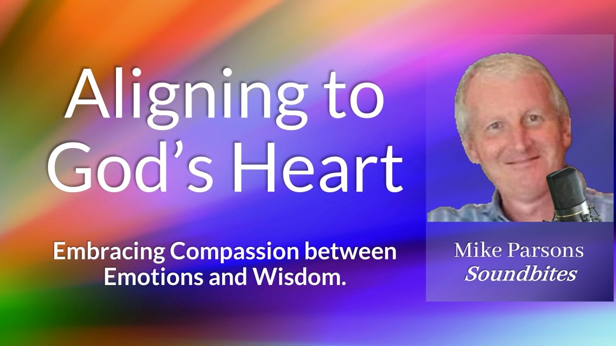 325. Embracing Compassion: Aligning to God’s&nbsp;Heart