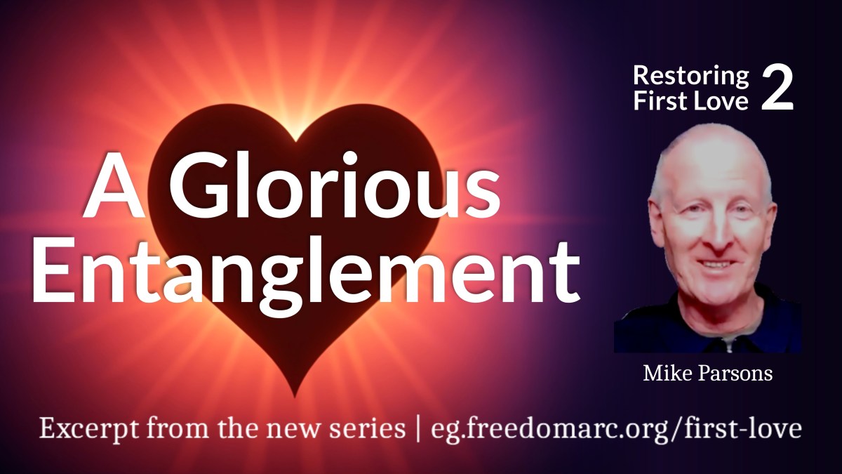 338. A Glorious&nbsp;Entanglement