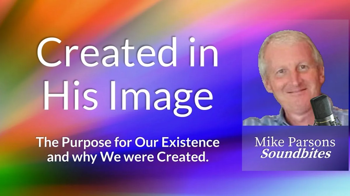 379. Created in His Image | The Purpose of Our&nbsp;Existence