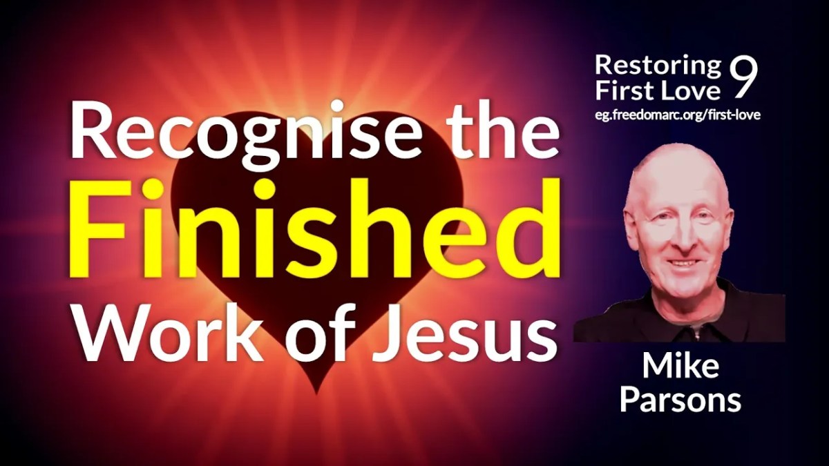 406. Recognise the Finished Work of&nbsp;Jesus