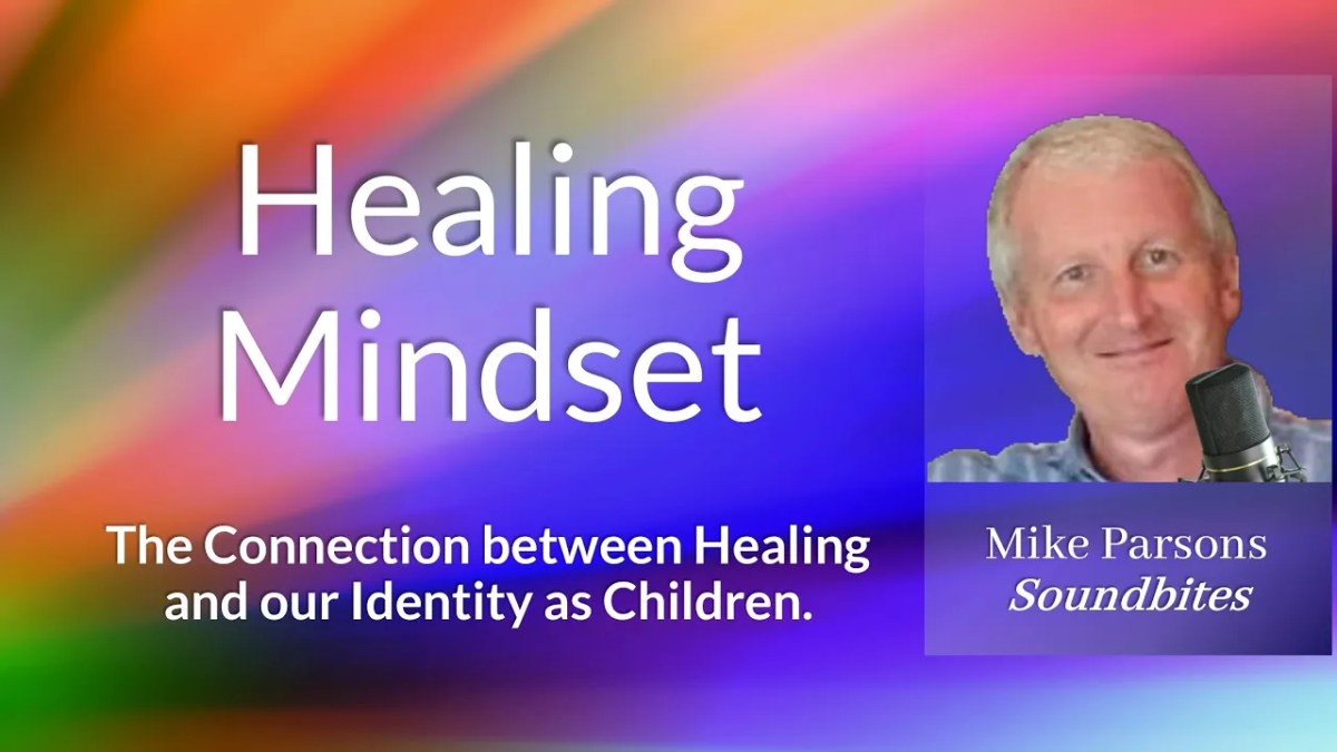 408. The Truth About Healing (Part 1): A Shift in Mindset and&nbsp;Identity