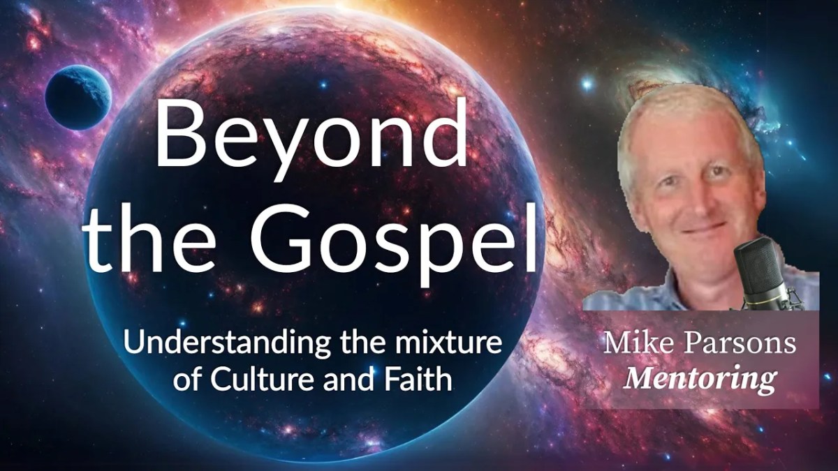 412. Beyond the Gospel | The mixture of faith and&nbsp;culture