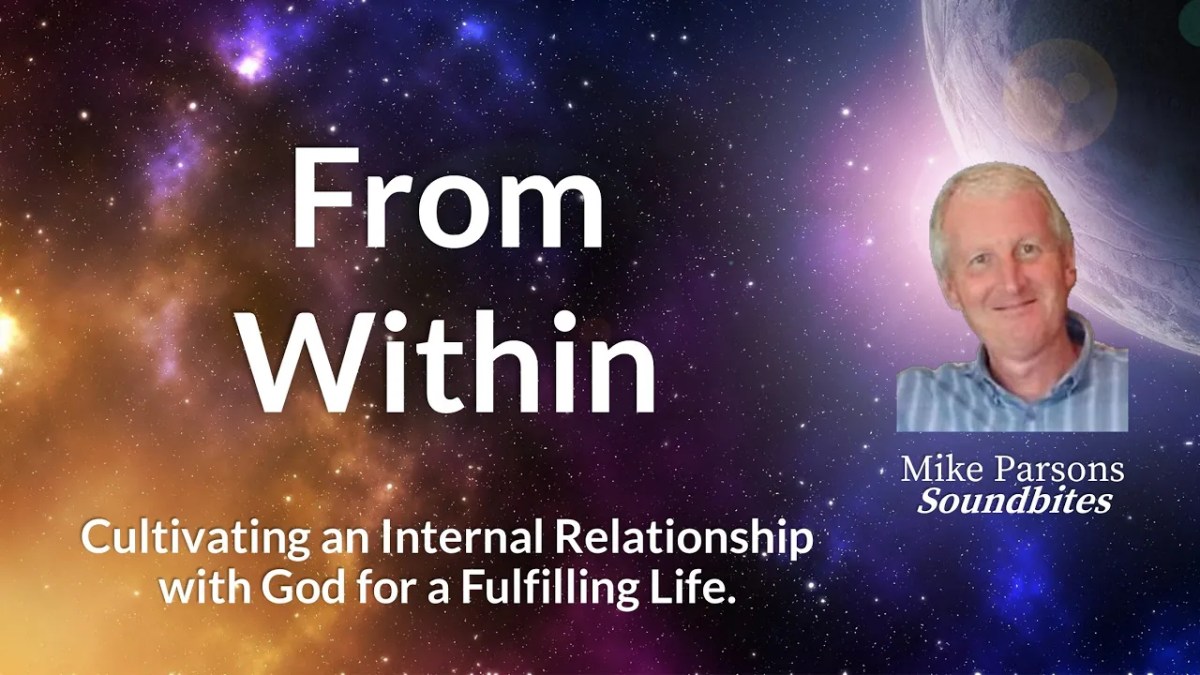 432. From Within: Cultivating Your Relationship with the&nbsp;Father
