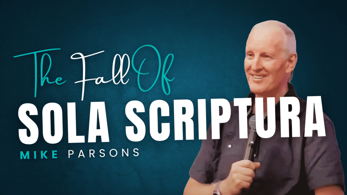 492. Evangelicalism Unravelled: The Fall of ‘Sola Scriptura’
