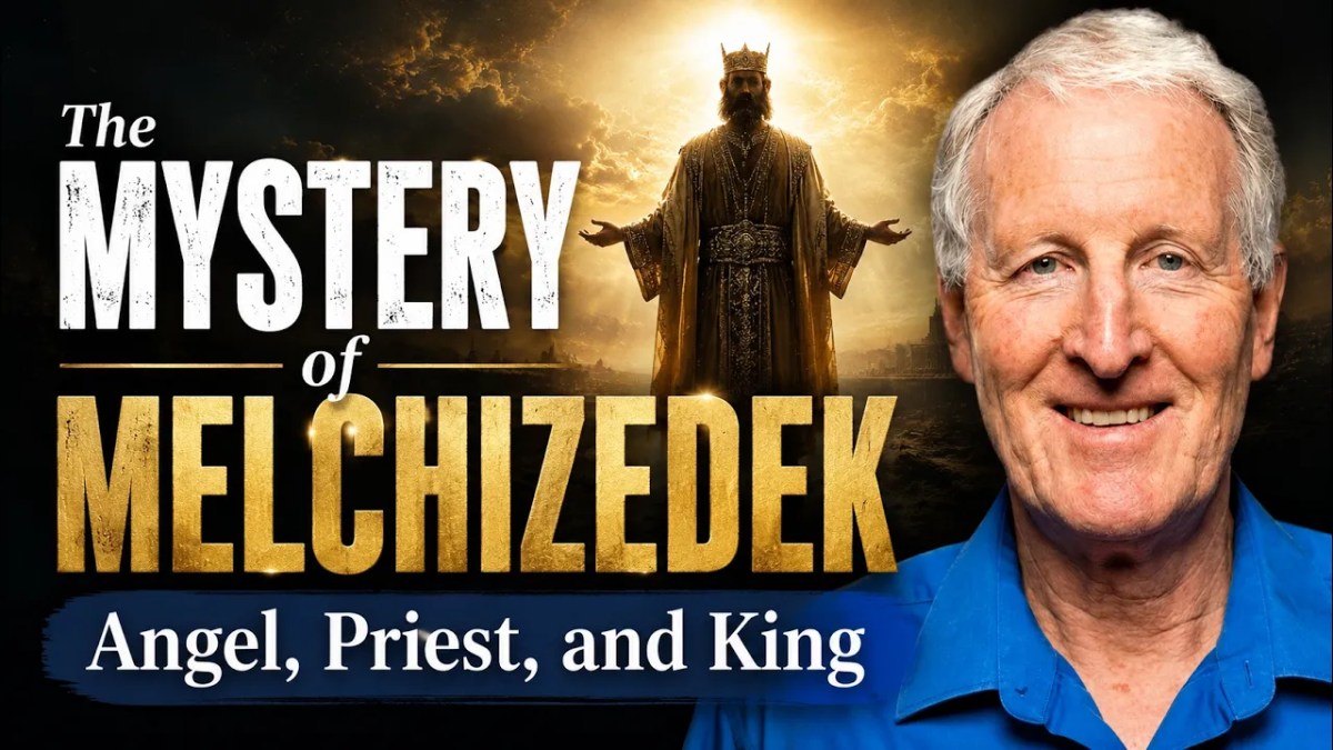 541. The Mystery of Melchizedek: Angel, Priest, and&nbsp;King